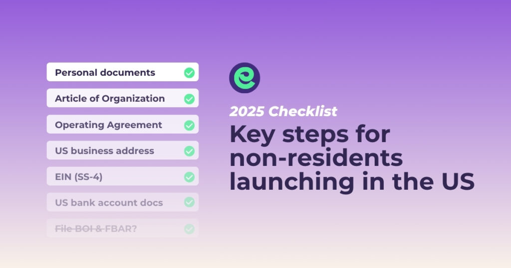 2025 checklist for non-residents starting a US company. Key formation documents listed.