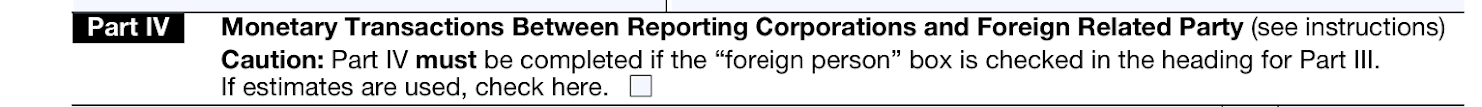 IRS Form 5472 Part IV header on monetary transactions with foreign related parties.