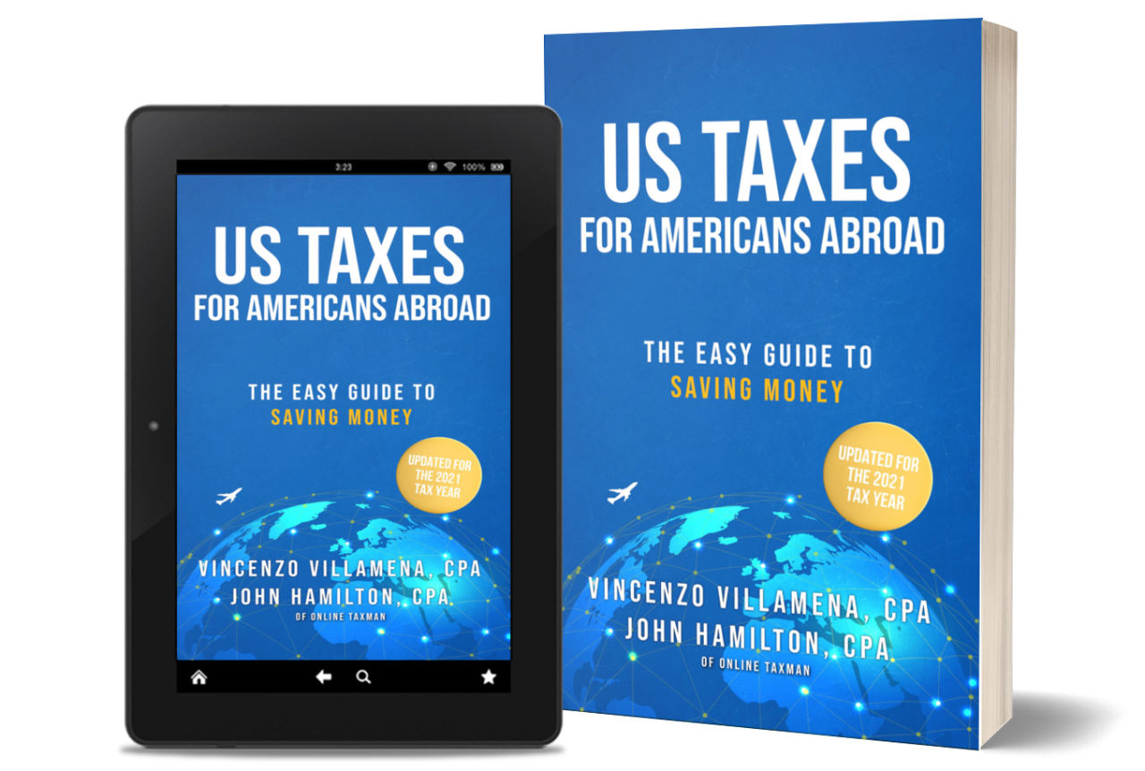 Hardcover and Kindle versions of book U.S. Taxes for Americans Abroad: The Easy Guide to Saving Money, by Vincenzo Villamena, C.P.A., and John Hamilton, C.P.A.